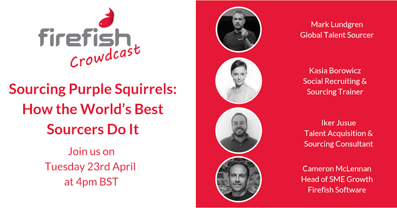 Sourcing Purple Squirrels How The World s Best Sourcers Do It Crowdcast