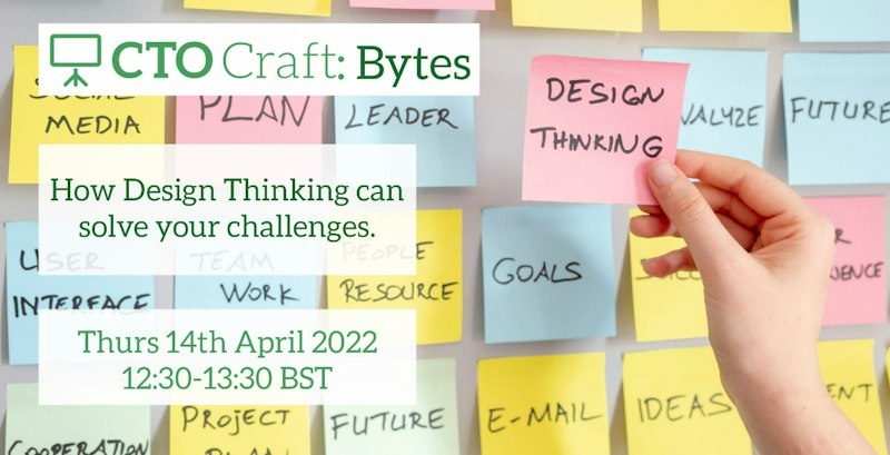 CTO Craft Bytes - How Design Thinking can solve your challenges ...