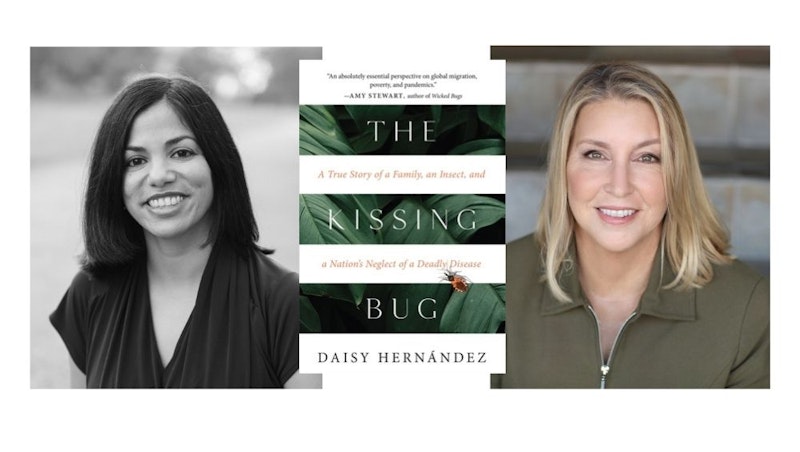 The Kissing Bug An Evening With Daisy Hernandez And Kris Newby Crowdcast