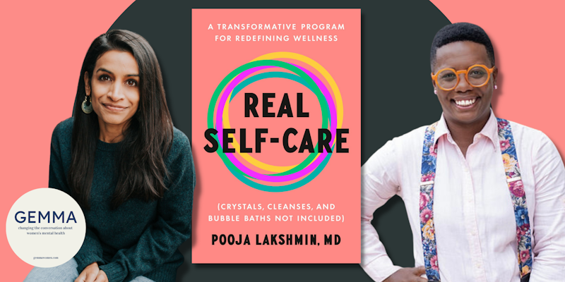 Real Self-Care: A Transformative Program for Redefining Wellness (Crystals,  Cleanses, and Bubble Baths Not Included)