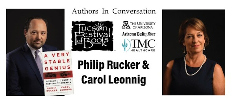 Philip Rucker & Carol Leonnig In Conversation with Tucsonan Jim Nintzel ...