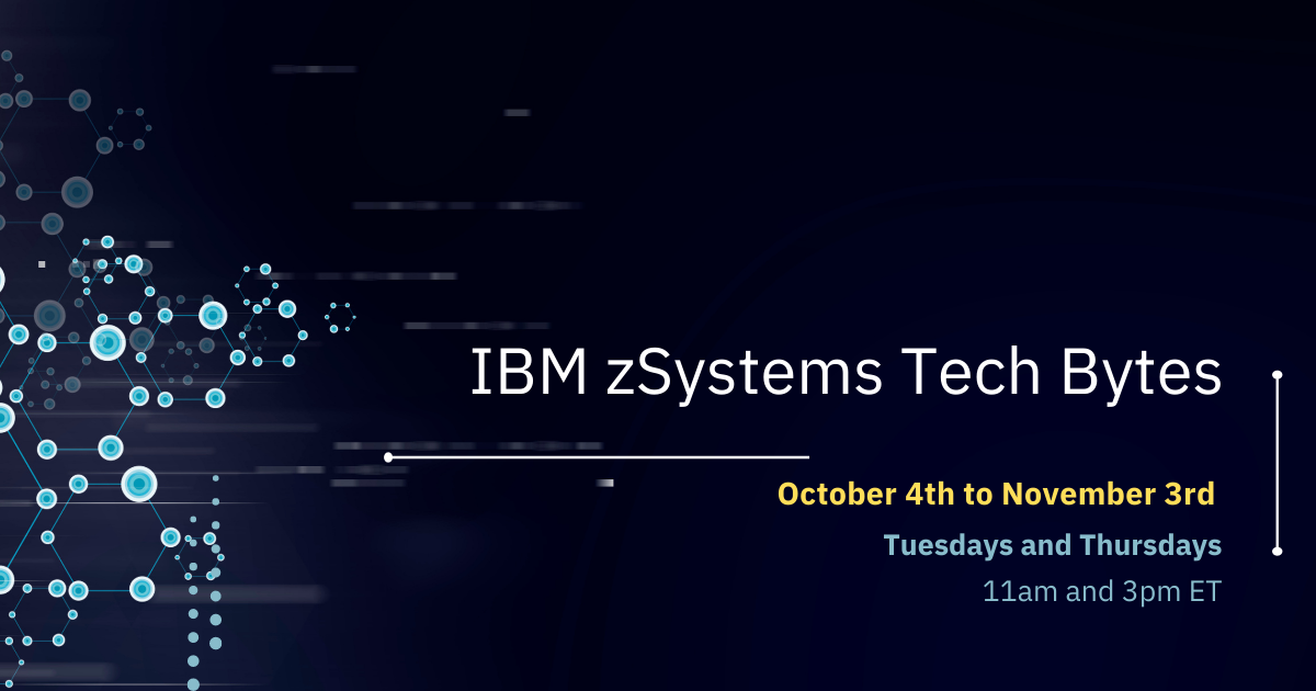 IBM ZSystems Tech Bytes Series - Crowdcast