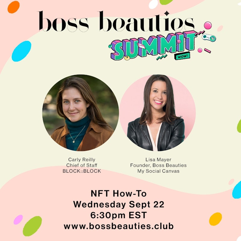 Boss Beauties Summit - Back to Basics: NFT 'how to' with Carly Reilly ...