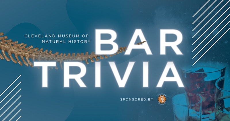 Bar Trivia With The Cleveland Museum Of Natural History Sponsored By Seven Brothers Distilling Co Crowdcast