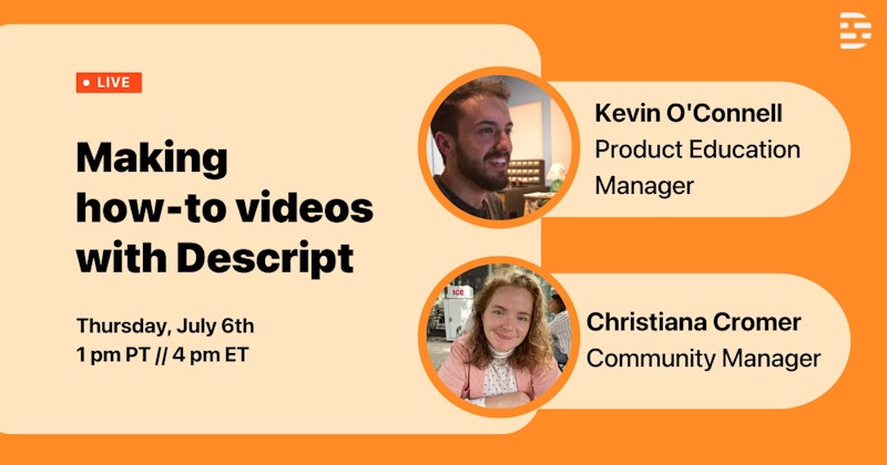 making-how-to-videos-with-descript-crowdcast
