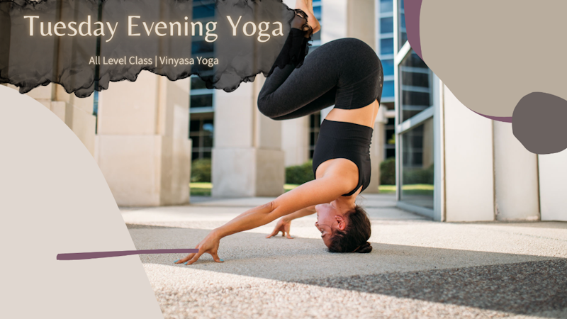 Aug 2nd - Tuesday Evening Yoga (All Level) - Crowdcast
