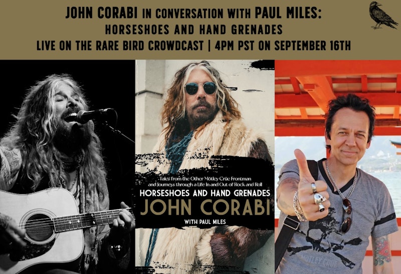 John Corabi inconversation with Paul Miles Horseshoes and Hand